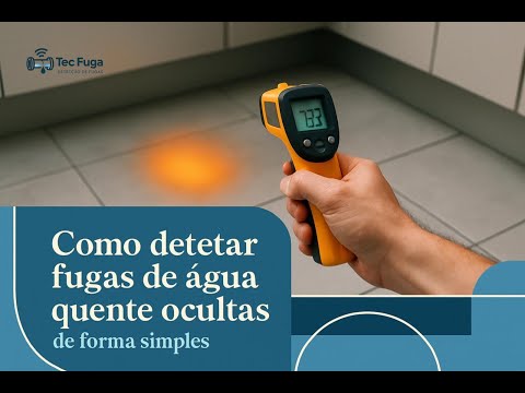 Como Detetar Fugas de Água Quente Ocultas de Forma Simples Como Detetar Fugas de Água Quente Ocultas de Forma Simples