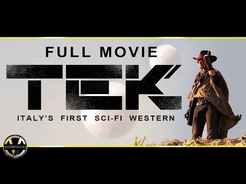 TEK - Italy's First Sci Fi Western | FULL MOVIE