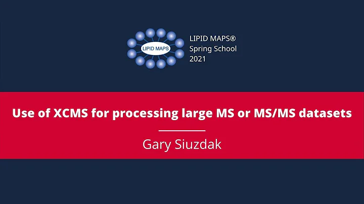Gary Siuzdak - Use of XCMS for processing large MS...