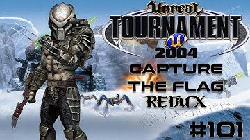 Unreal Tournament 2004 - Capture the Flag REDUX #101