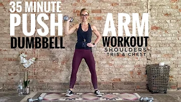 Dumbbell Only Arm Workout | PUSH | Shoulders, Triceps & Chest | 35 Minutes | Month 2 Day 6 Program