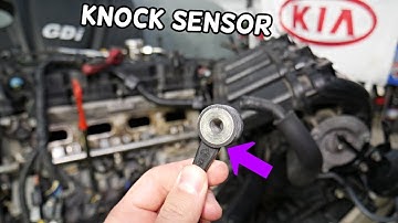 KNOCK SENSOR REPLACEMENT LOCATION KIA SORENTO KIA SPORTAGE