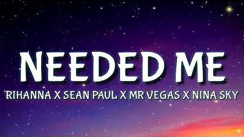 Rihanna x Sean Paul x Mr Vegas x Nina Sky - Needed Me [TIKTOK SONG] (Kevin-Dave Mashup)