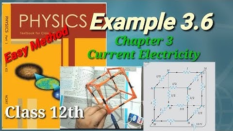 Example 3.6 | Current Electricity | Class 12th Physics | Chapter 3 |