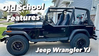 Old School Features on a Jeep Wrangler YJ