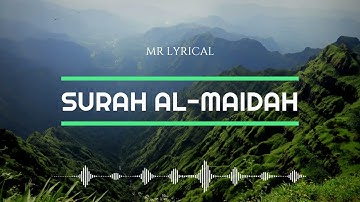 05. Surah Maidah | "The Table" | سورة المائدة | MR. LYRICAL