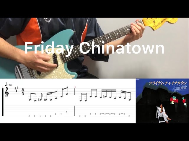 Yasuha - Friday Chinatown (guitar cover with tabs u0026 chords) class=