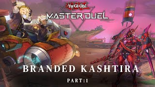 Branded Master Duel Rank Climb To Master 1 Part 2 Branded Kashtira
