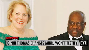 Update: Ginni Thomas Changes Her Mind, No Longer Willing To Testify