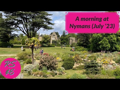 A morning walk around the grounds at Nymans (July 2023)