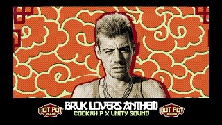 Cookah P x Unity Sound | Bruk Lovers Anthem | [Hot Pot Riddim]