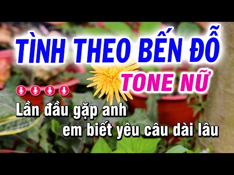 Karaoke Tình Theo Bến Đỗ - Tone Nữ Nhạc Sống Beat hay [Em] Karaoke Huỳnh Lê