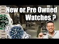 ⌚  New Watches or Pre Owned - by Brand ?!?