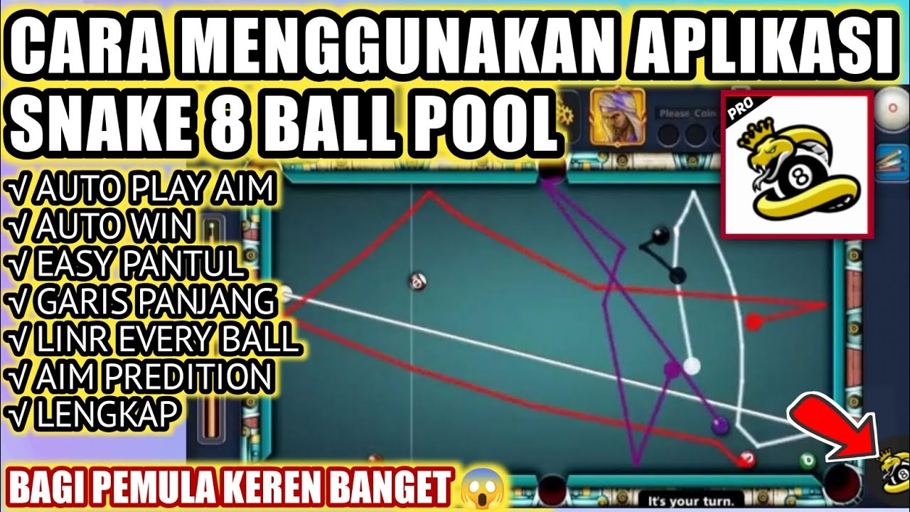 Cara Menggunakan Aplikasi Snake 8 Ball Pool 