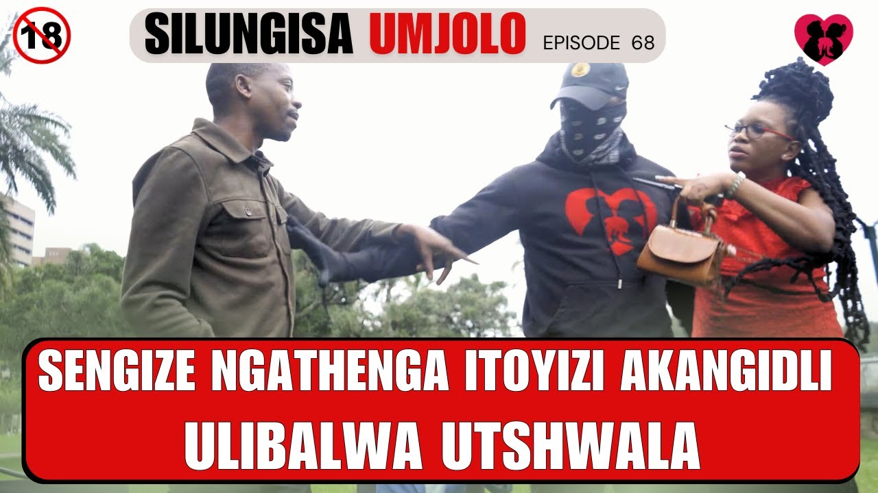 sengize ngathenga itoyizi  AKANGIDLI ulibalwa utshwala - episode 68