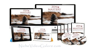 Zen Mastery - The Ultimate Guide To Zen Living