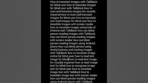 read and translate images with TalkBack for blind user translate images text very accessible tool