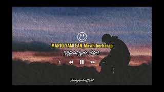 Mario yamlean-masih berharap (official lyric video)