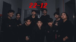 22-12 - ARRE ft YOB, Awang, babyivann, ILON & END (OFFICIAL MUSIC/LYRIC VIDEO)