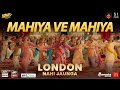 Mahiya ve mahiya  london nahi jaunga  music  ary films