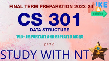 CS 301 FINAL TERM PREPARATION | IMPORTANT MCQS PART 2 | STUDY WITH NT