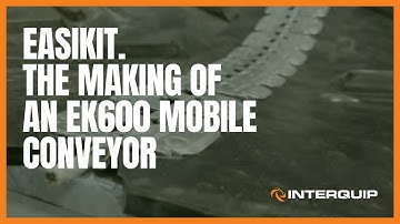 EASIKIT. The Making of an EK600 Mobile Conveyor