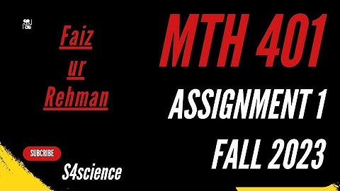 Mth401 assignment1 solution fall 2023 | Faiz ur rehman