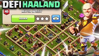 Défi Haaland #10 | Réussir le défi Match Décisif Clash of Clans