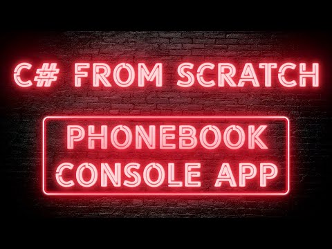 C# From scratch: Phonebook console application