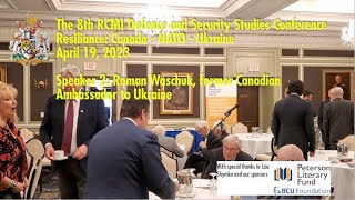 2023 RCMI Defence/Security Conference, Speaker 2 - former Canadian Amb. to Ukraine Roman Waschuk