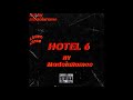 MadeinRomee- Hotel 6 (Official Audio)