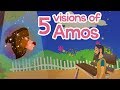 Five Visions of Amos | 100 Bible Stories