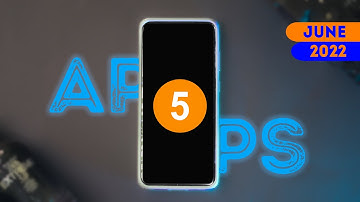 TOP 5 Best Android Apps for June 2022 | Tech Pool