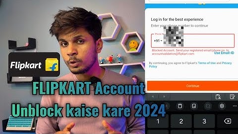Flipkart Account Blocked Solution | Flipkart Account Unblock kaise kare
