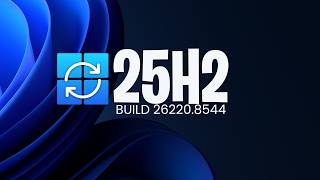 New Windows 11 25H2 June 2026 Update –  New Features in Main Release (KB5094126)