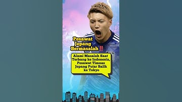 Pesawat Timnas Jepang bermasalah #beritabola #beritabolatimnas #timnasjepang