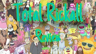 Total Rickall - Rick And Morty May