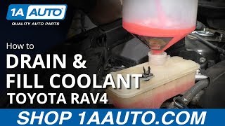 How to Drain and Refill Coolant 05-16 Toyota RAV4