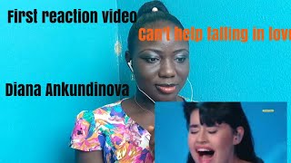 First time listening to Diana Ankudinova/ Can't help falling in Love You/Reaction Video