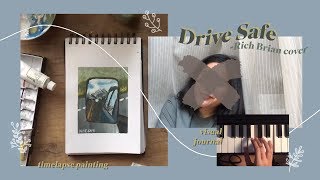 ✨Drive Safe - Rich Brian✨ (cover + timelapse painting & visuals) chords