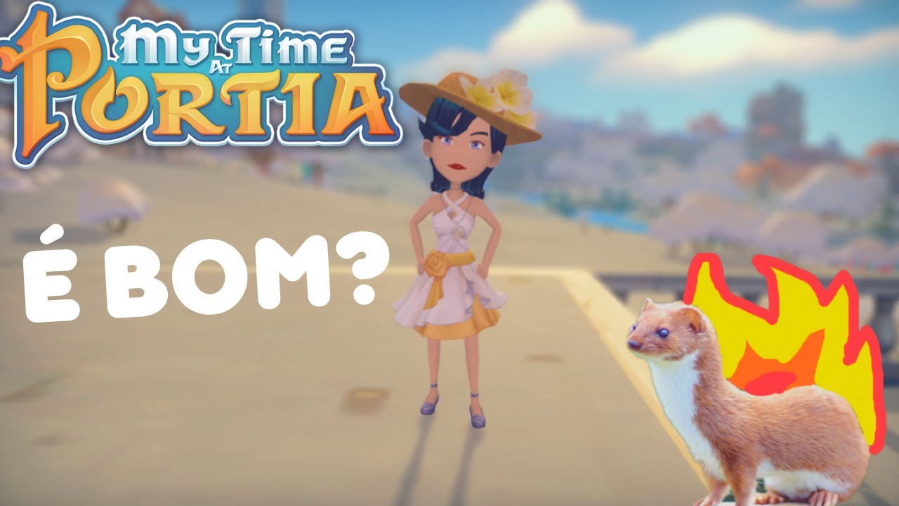 MY TIME AT PORTIA - É BOM?