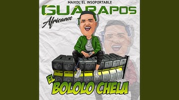 El Bololo Chela (Guarapos Africanos)