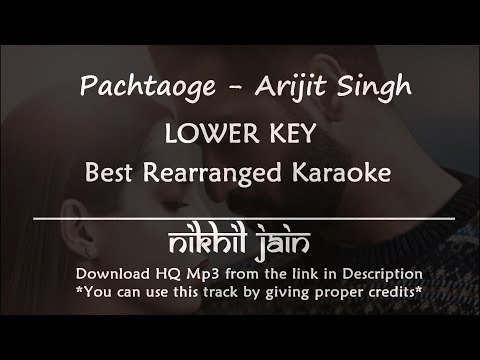 pachtaoge---arijit-singh-|-jaani-|-bpraak-|-best-rearranged-karaoke-|-lower-key