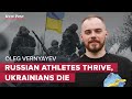 Russian Athletes Are Doing Well, While Ukrainians Are Dying – Interview With a Ukrainian Olympian