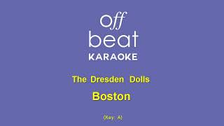 The Dresden Dolls - Boston (Karaoke Version; Key A)