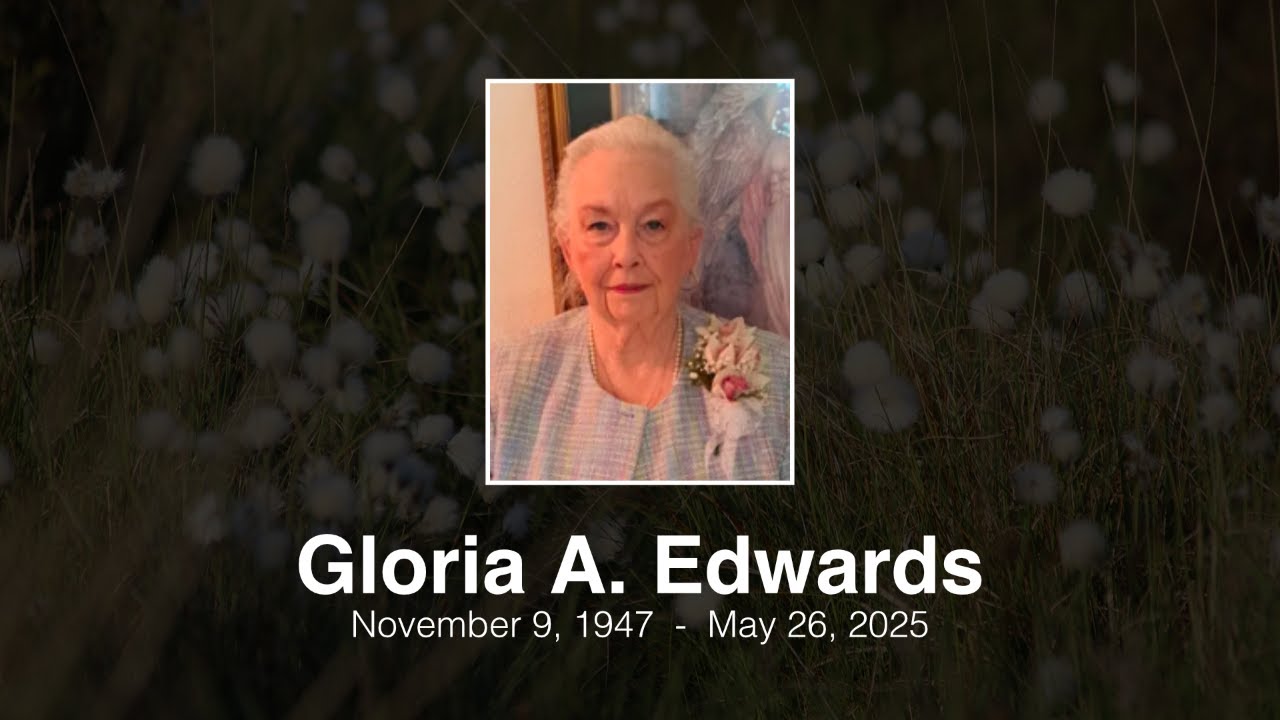 "Celebration of Life for Gloria A. Edwards" - 05-31-25