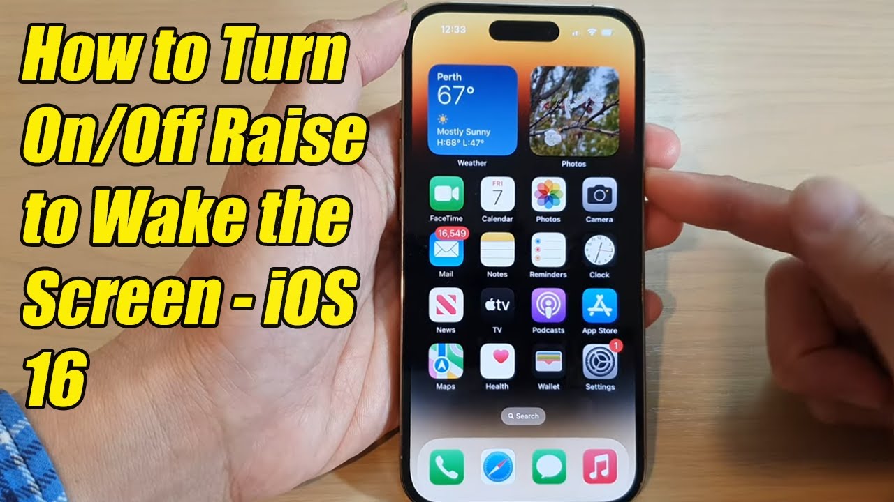 iOS 16: How to Turn On/Off Raise to Wake the Screen