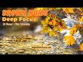 The Autumn River: 2 Hours of Relaxing Brown Noise