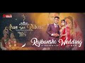 Arun weds rabina  rajbanshi wedding cinematic  sazar creation