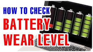 How to check Battery Wear Level on Laptop screenshot 1